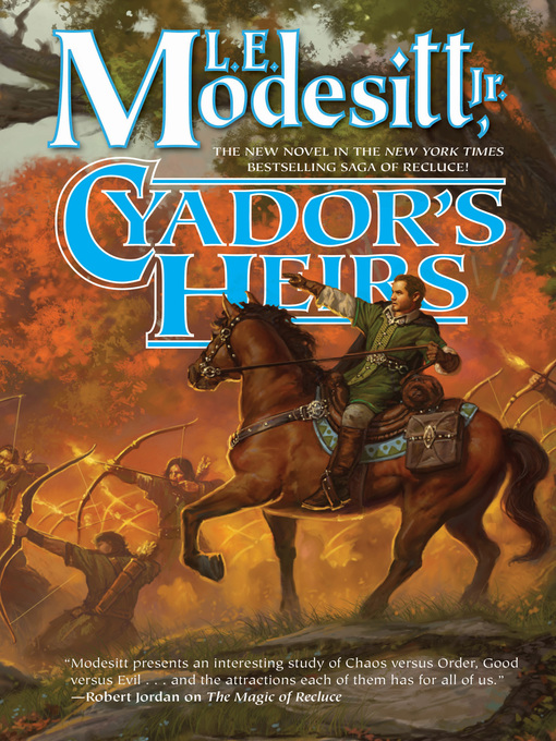 Title details for Cyador's Heirs by L. E. Modesitt, Jr. - Available
